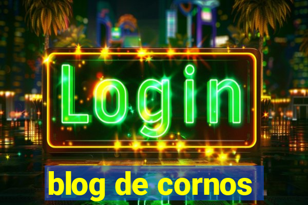 blog de cornos